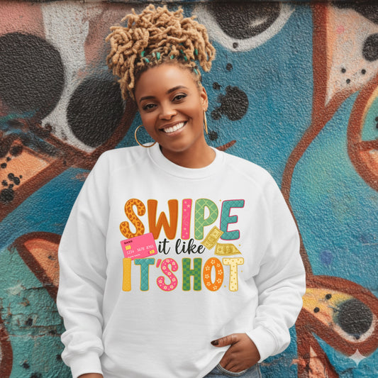 Swipe It Like It’s Hot™ Statement Sweatshirt