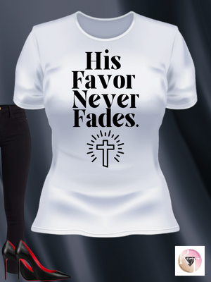 His Favor Never Fades